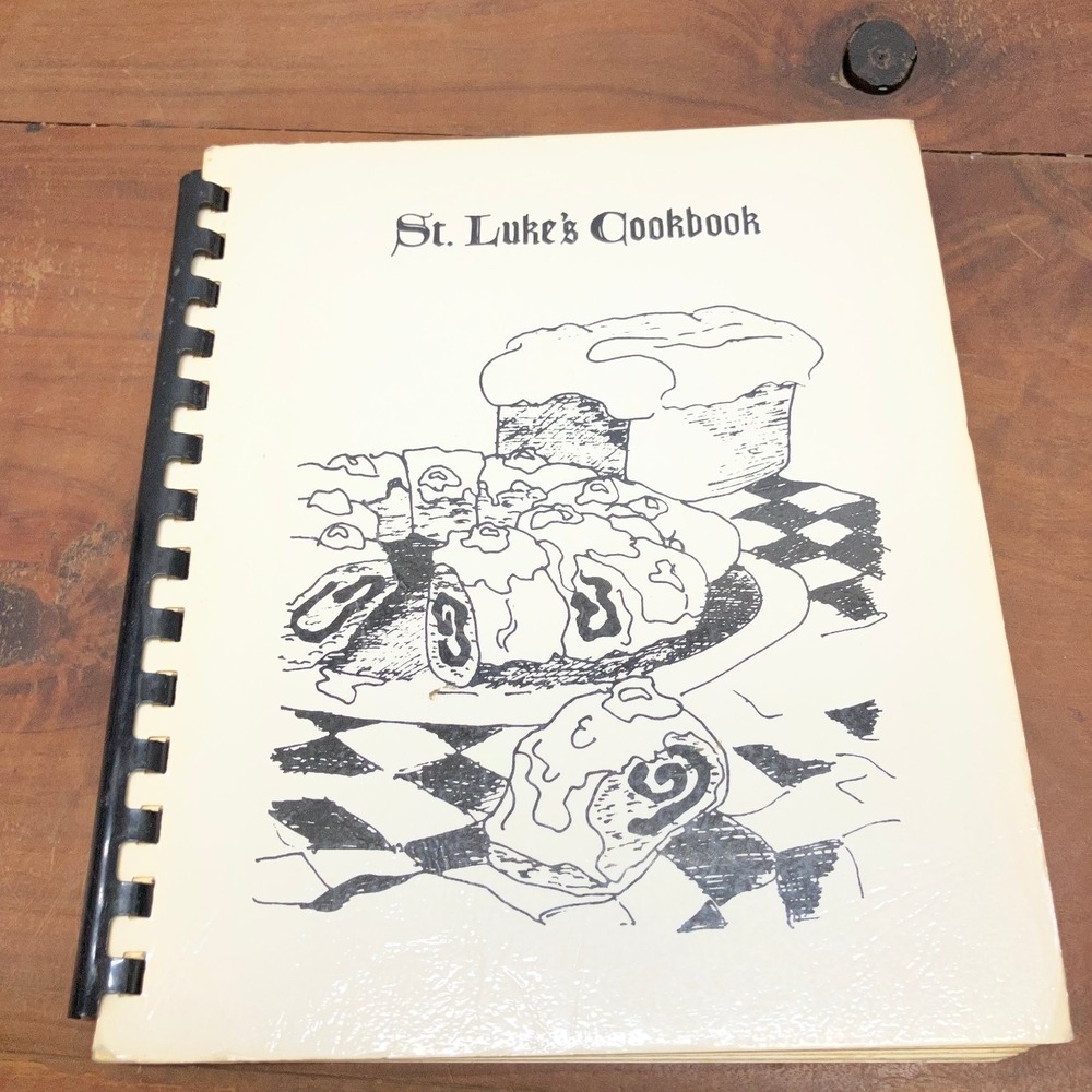 St. Luke's Cookbook 1979 Community Recipes Spiral Bound Signed Inscribed